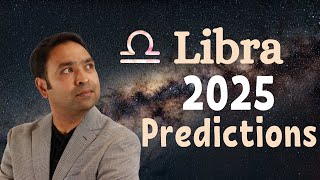 Libra 2025 Predictions [upl. by Enilarak]