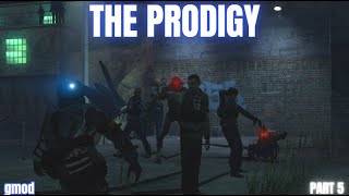 GMOD The Prodigy Millhaven Part 5 [upl. by Demetra]