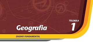 01  O nosso lugar no mundo  Geografia  Ens Fund  Telecurso [upl. by Ereveniug172]