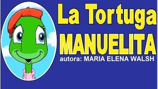 La Tortuga Manuelita Con Letra canciones infantiles [upl. by Swen733]