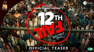 12th Fail Official Teaser  Vidhu Vinod Chopra  Vikrant Massey  27th October 2023 [upl. by Deroo]