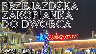 🔴Zakopianka NOWY dworzec w Zakopanem 20240105 [upl. by Champaigne]