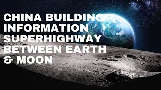 China building 30satellite information superhighway to connect Earth and moon [upl. by Truscott]