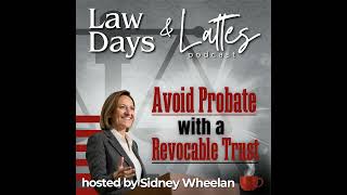 Avoid Probate with a Revocable Trust [upl. by Aleihs927]