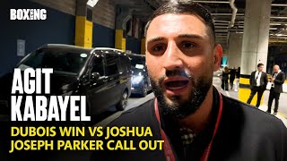 Agit Kabayel Responds To Joseph Parker Call Out amp JoshuaDubois [upl. by Pilif]