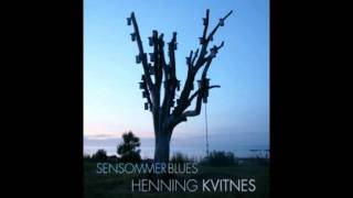 Henning Kvitnes  SensommerBlues Ny single 2011 [upl. by Ahsekim]