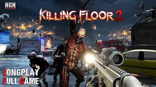 Killing Floor 2  Full Game  Longplay Walkthrough Gameplay No Commentary [upl. by Hcurab]