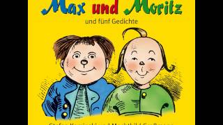 Wilhelm Busch  Max und Moritz  und fünf Gedichte [upl. by Aehtna]