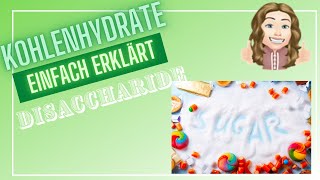 Disaccharide  Zweifachzucker einfach erklärt [upl. by Ytram]