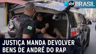 Justiça manda devolver bens de André do Rap  SBT Brasil 220423 [upl. by Jamnes]