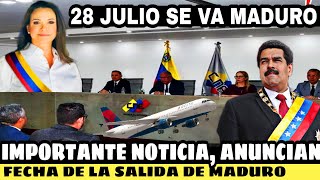 BUENAS NOTICIAS Maduro tiene los días contados se va el 29 de julio esta confirmado [upl. by Torhert]