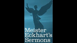 Meister Eckharts Sermons First Time Translated into English by Meister Eckhart  Audiobook [upl. by Schreiber]