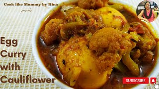 Egg Curry with Cauliflower  Alu Fulkopi diye Dimer Curry  Bengali recipe [upl. by Gnahc]