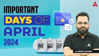 April 2024 Important Days and Themes  April Current Affairs 2024  Adda247 [upl. by Yauq]