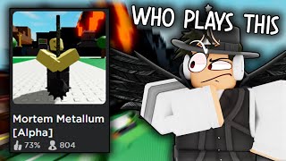 Why Do People STILL Play Mortem Metallum Roblox Mortem Metallum [upl. by Sclater]