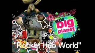 The Sound of LittleBigPlanet  Rocket Hub World [upl. by Zsa631]