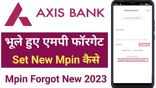 how to reset mpin axis bank mobile banking process  axis bank mobile banking forgot mpin kase kare [upl. by Venetia615]