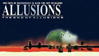 ALLUSIONS THE FINALE UPDATE [upl. by Okramed]