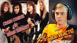 Gen Alpha Kid Reacts to METALLICA  Crash Course in Brain Surgery Garage Days Rerevisited metal [upl. by Ali]