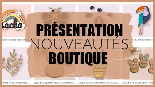 CRÉATION ET PRÉSENTATION DES NOUVEAUTÉS DE MA BOUTIQUE [upl. by Narcis]