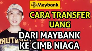 Cara transfer dari maybank ke cimb niaga  bank lain [upl. by Hairakcaz710]