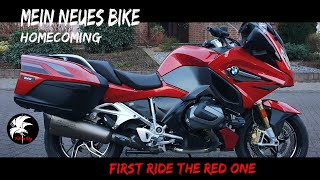 Mein neues Bike Homecoming BMW R 1250 RT The Red One First Ride [upl. by Earahc]