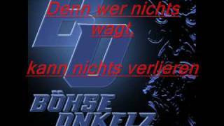 Böhse Onkelz  Wer nichts Wagt kann nichts Verliern [upl. by Nykal]