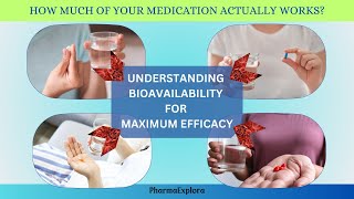 Bioavailability Understanding Drug Absorption in Your Body [upl. by Uot]