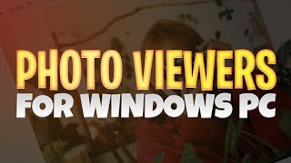 5 Best Photo Viewer for Windows in 2024 Working in all Windows 10 11 8 7 [upl. by Otter823]