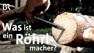 Altes Handwerk Was ist ein Röhrlmacher  Unser Land  BR Fernsehen [upl. by Nylla]