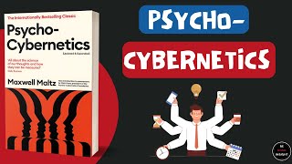 Psycho Cybernetics 1960 by Maxwell Maltz Summary [upl. by Hpeosj593]