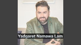 Yadgaret Namawa Lam [upl. by O'Grady]