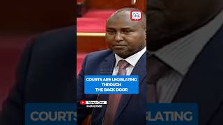 Courts are legislating through the back door newsonekenya shortsafrica [upl. by Evan]