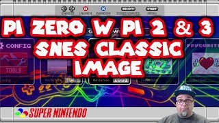 SNES Classic Pi Zero W Pi 2 Pi 3 Image Emulationstation Gaming [upl. by Buehrer]