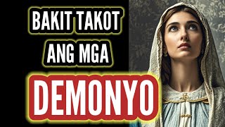 BAKIT TAKOT ANG MGA DEMONYO KAY BIRHEN MARIA birhenmaria reynanglangit [upl. by Haye]