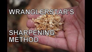 WRANGLERSTAR NEW SHARPENING METHOD [upl. by Sudhir]