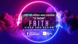 FAITH VIDEO AND DESIGN INTRO [upl. by Goldia389]