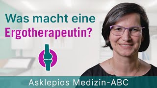 Was macht eine Ergotherapeutin  Medizin ABC  Asklepios [upl. by Sclar]