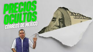 ¿Hay Precios Ocultos en la Paquetería de Correos de México  Logística  Ecommerce  SG [upl. by Akenihs]