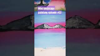 Mini landscape painting episode 22youtubelandscapecolour artytviralyoutubeshorts youtuber [upl. by Amadas]