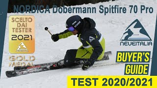 Nordica Dobermann Spitfire 70 PRO  NeveItalia Skitest 20202021 [upl. by Nalorac]