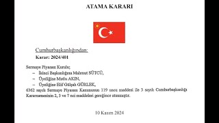 SPK Üyeliklerine Cumhurbaşkanı Kararı ile Atamalar Resmi Gazete de Yeni Halka Arz Açığa Satış [upl. by Oab]