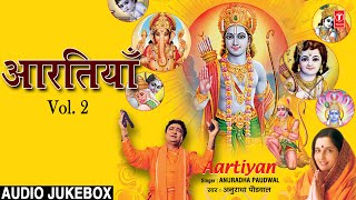 आरतियाँ Vol2 Aartiyan I ANURADHA PAUDWAL I Full Audio Songs Juke Box [upl. by Bruell837]