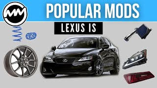 Popular Mods for Lexus IS 250 and IS 350 [upl. by Jeraldine]