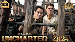 Uncharted Full Movie In Hindi  Latest Hindi Dubbed Hollywood Movie  South Movies Hindi southmovie [upl. by Ahsienahs]