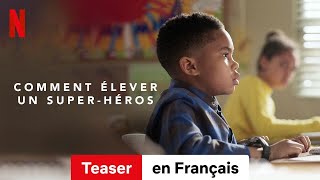 Comment élever un superhéros Saison 2 Teaser  BandeAnnonce en Français  Netflix [upl. by Sinnel91]