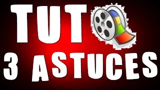 TUTO 3 Astuces Windows Movie Maker [upl. by Dag]