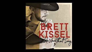 Brett Kissel  Thats How The World Ends [upl. by Aniret981]