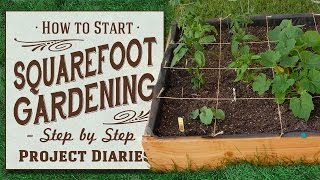 ★ How to Start Square Foot Gardening A Complete Step by Step Guide [upl. by Berner85]