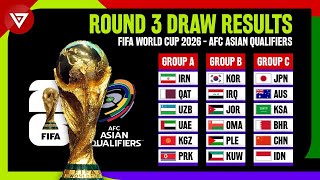 🔵 Draw Results AFC Asian Qualifiers Round 3  FIFA World Cup 2026 Qualification [upl. by Everrs399]